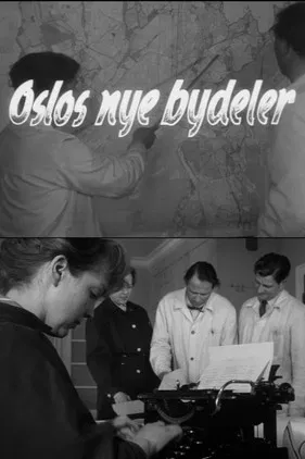 Oslofilm: Oslos nye bydeler poster