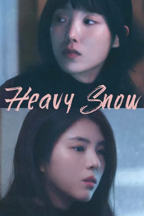 Heavy Snow poster