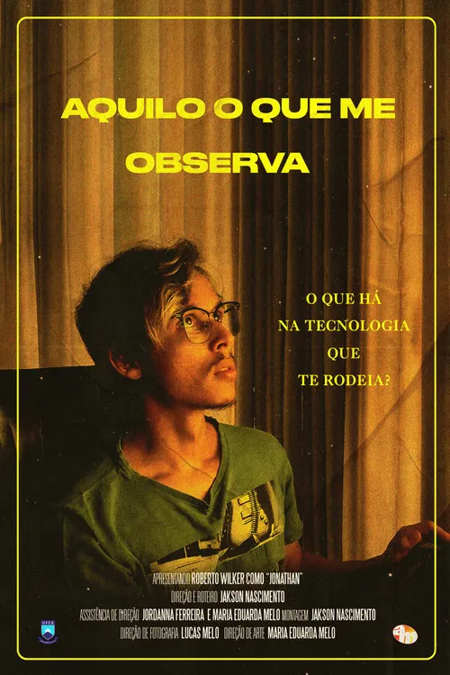 Aquilo o Que Me Observa poster
