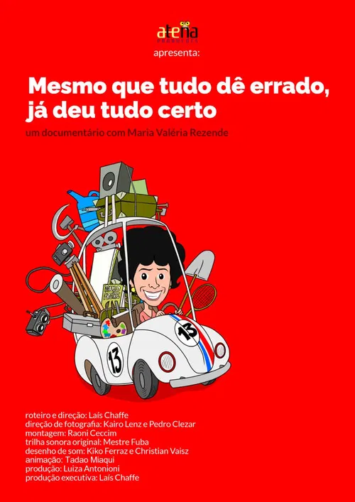 Mesmo que tudo dê errado, já deu certo poster