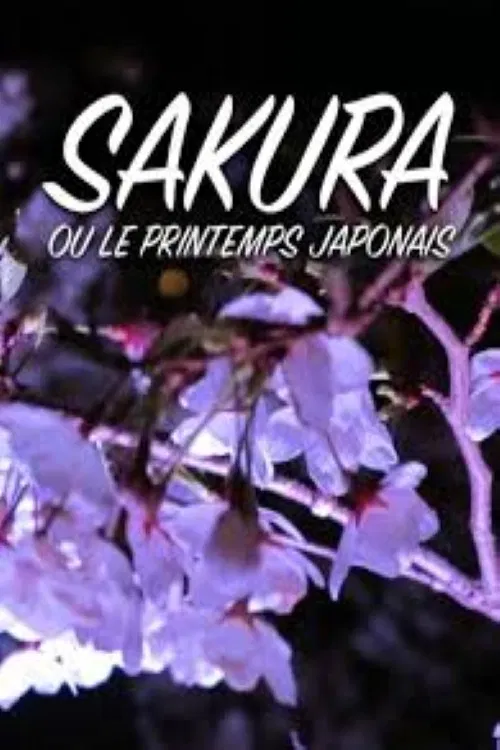 Sakura ou le printemps japonais poster
