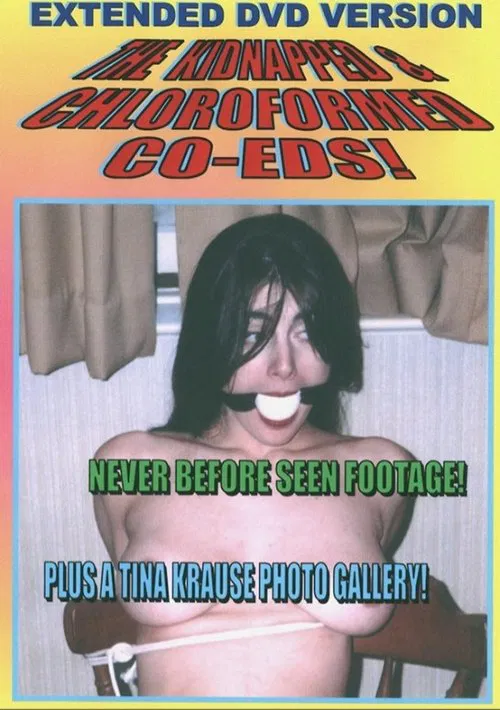 Kidnapped & Chloroformed Coeds poster