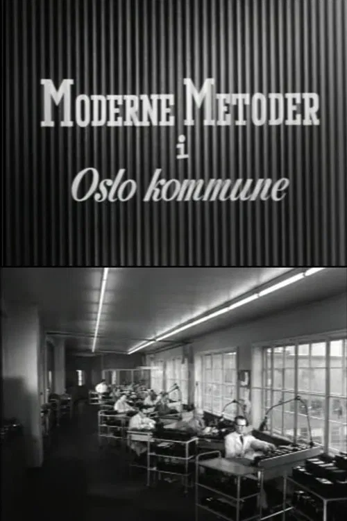 Oslofilm: Moderne metoder i Oslo kommune poster