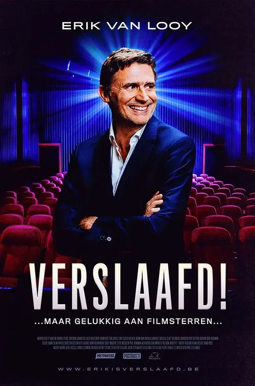 Erik Van Looy: Verslaafd! poster