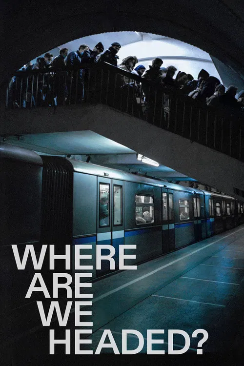Where Are We Headed? poster