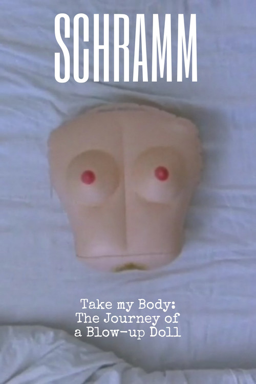 Take My Body: The Journey of a Blow-up Doll poster