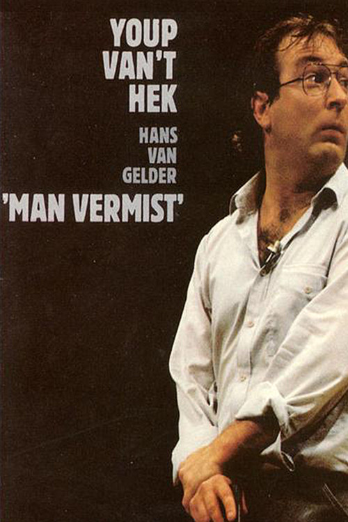 Youp van 't Hek: Man vermist poster