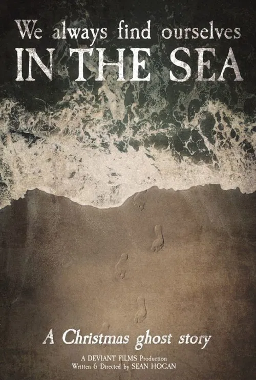 We Always Find Ourselves in the Sea poster