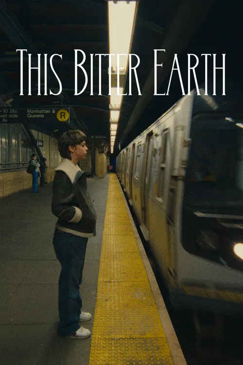 This Bitter Earth poster