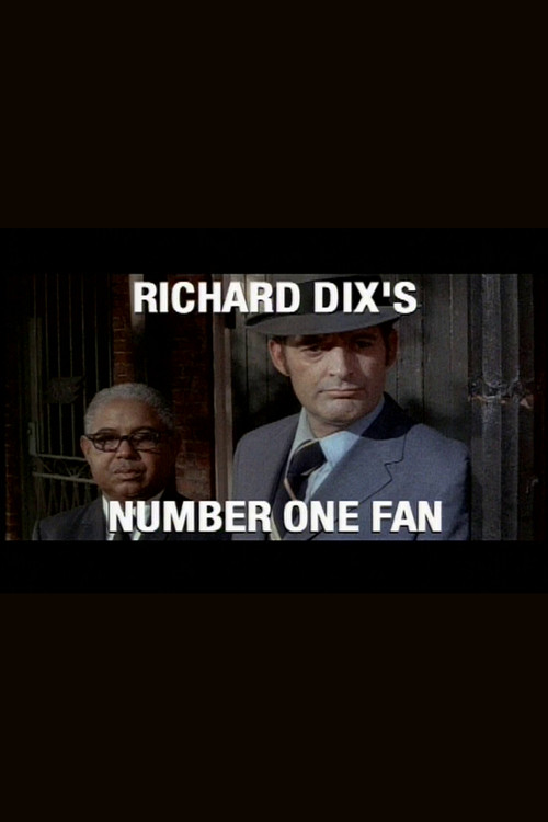 Richard Dix's Number One Fan poster