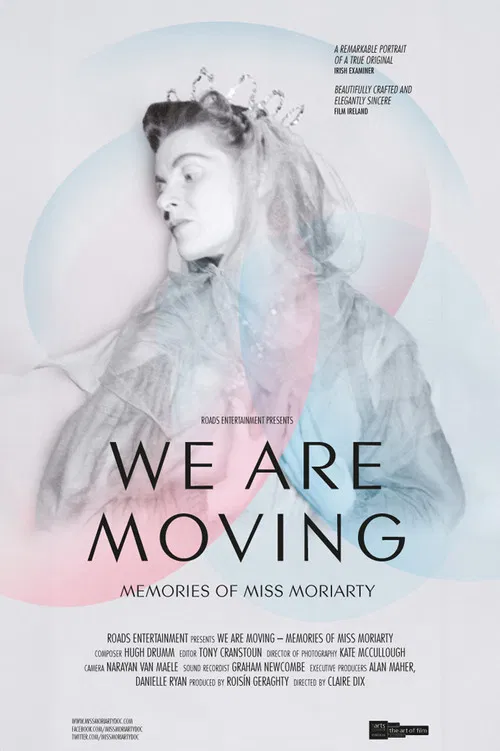 We Are Moving: Memories of Miss Moriarty poster