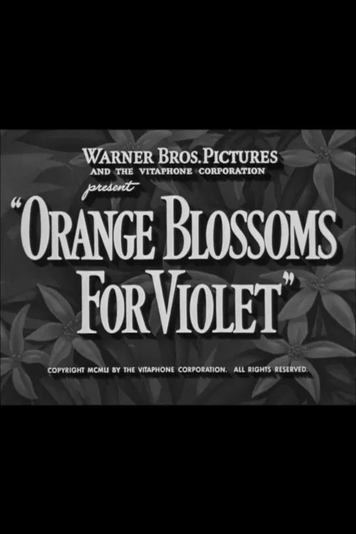 Orange Blossoms for Violet poster
