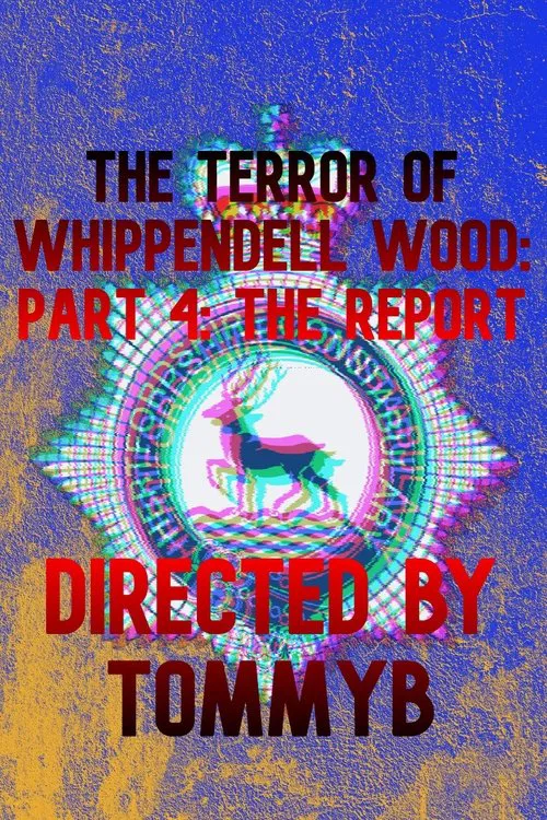 The Terror of Whippendell Wood: Part 4: The Report poster