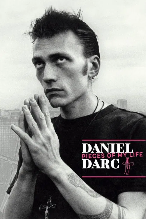Daniel Darc, Pieces of My Life poster