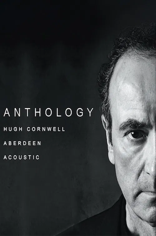 Hugh Cornwell: Anthology - Aberdeen Acoustic poster