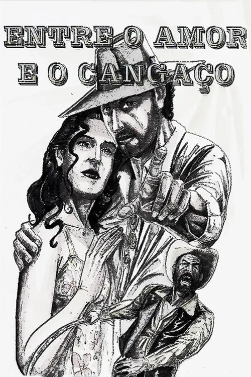 Entre o Amor e o Cangaço poster