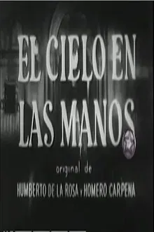 El cielo en las manos poster