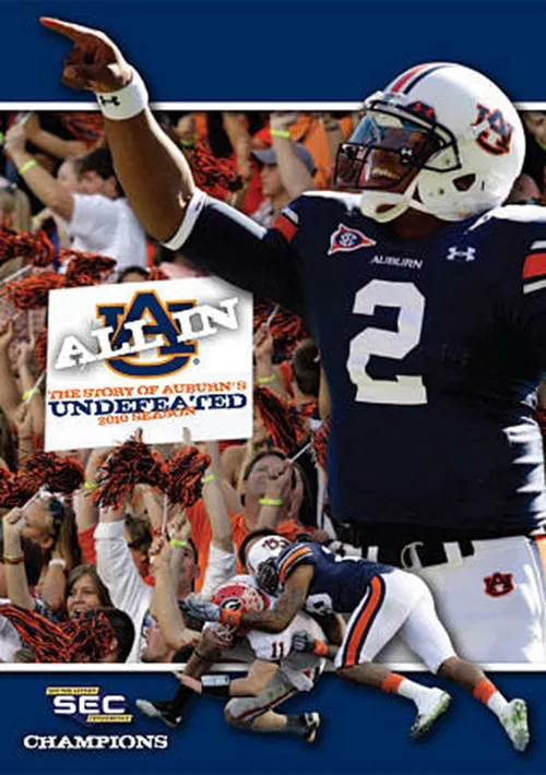 All In: The Story of Auburn's Undefeated 2010 Season poster