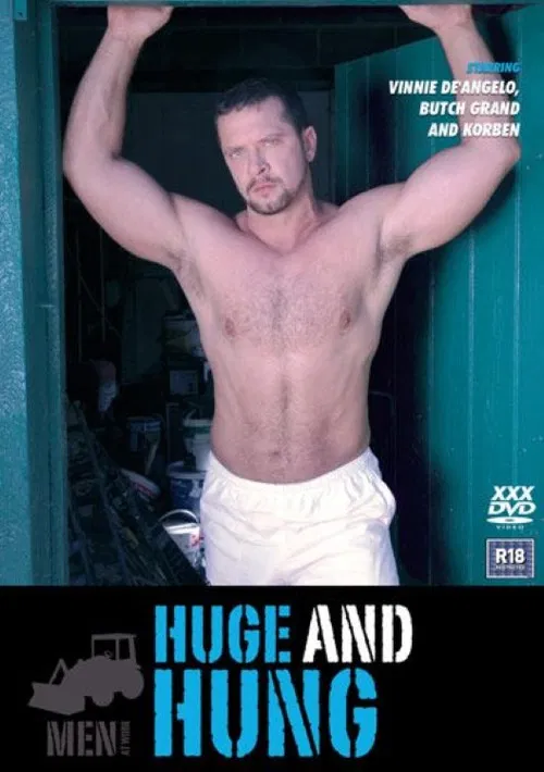 Men At Work 4: Huge And Hung poster