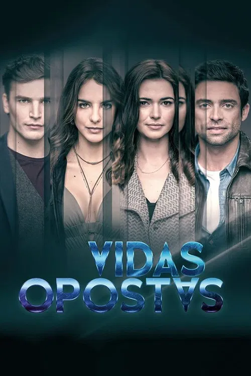 Vidas Opostas poster