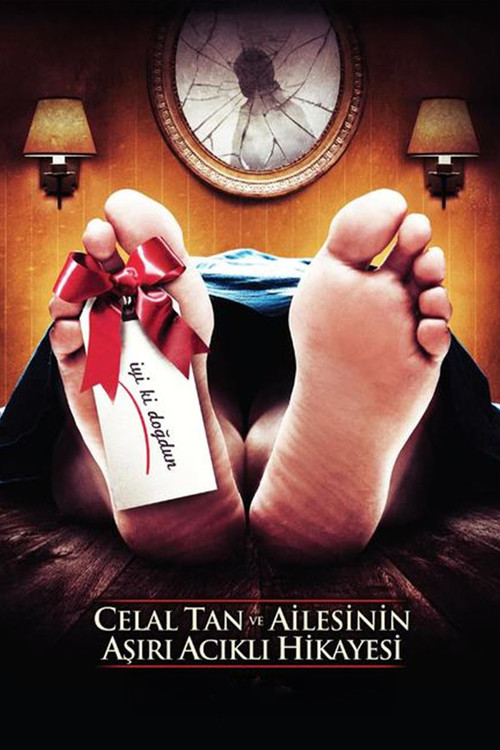 The Extreme Tragic Story of Celal Tan and His Family poster