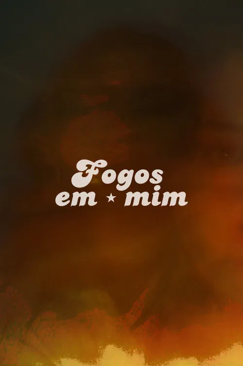 Fogos em mim poster