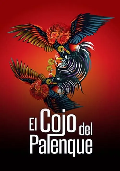El cojo del palenque poster