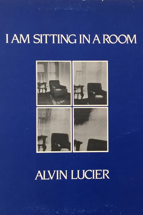 I Am Sitting in a Room poster