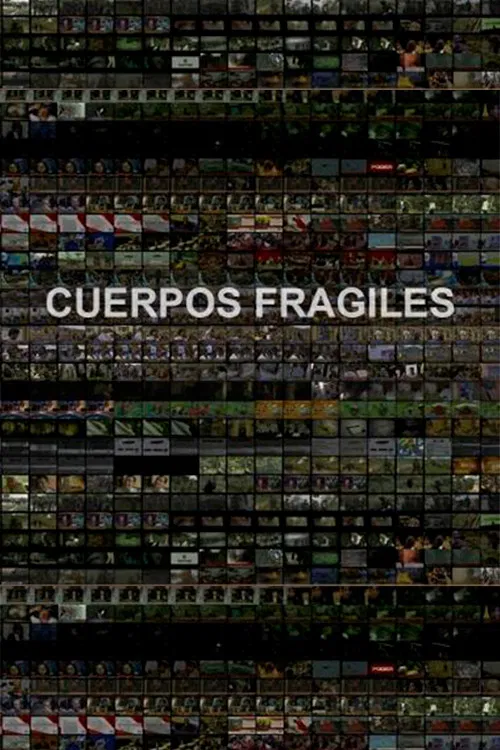 Cuerpos Frágiles poster
