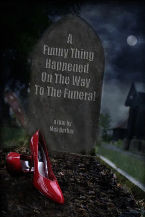 A Funny Thing Happened on the Way to the Funeral poster