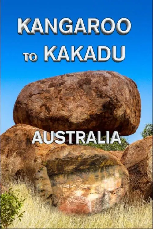 Kangaroo to Kakadu: Australia poster