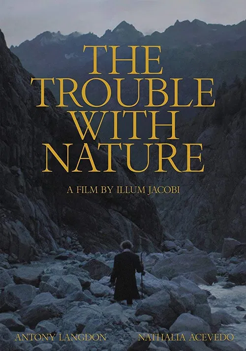 The Trouble With Nature poster