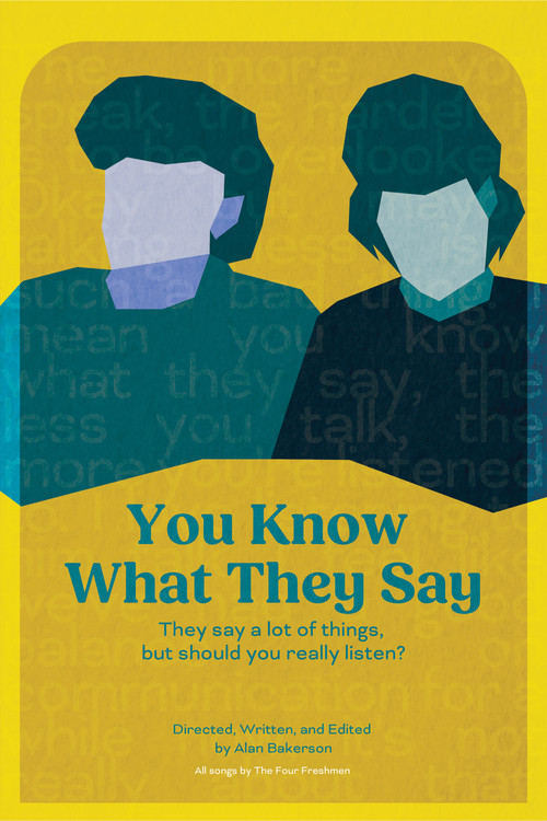 You Know What They Say poster