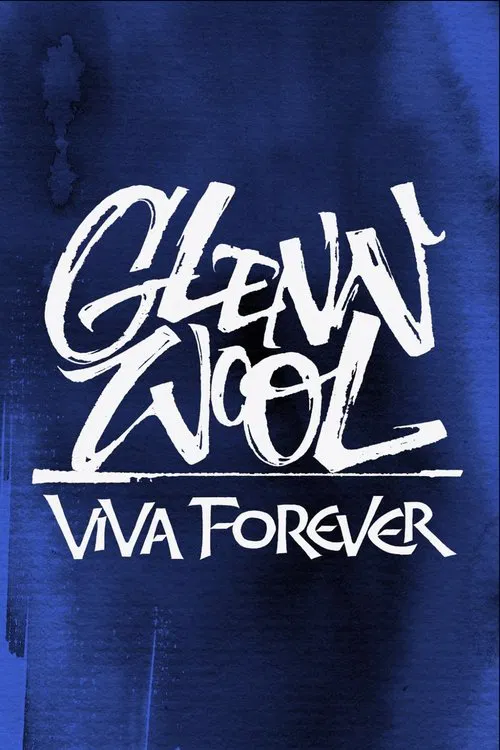 Glenn Wool: Viva Forever poster