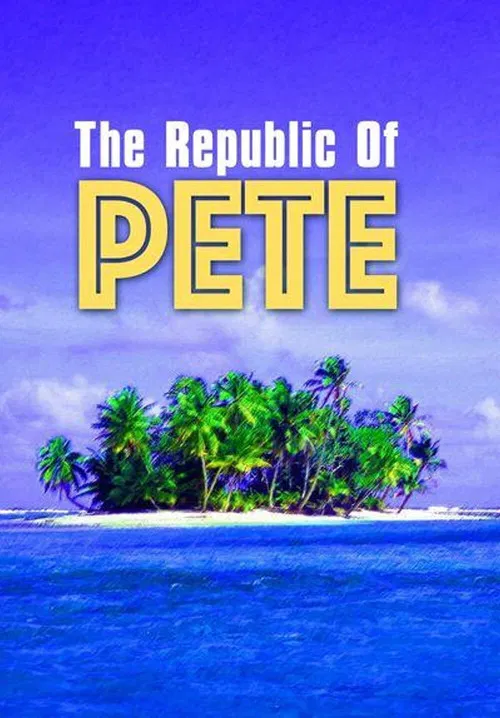 Republic of Pete poster