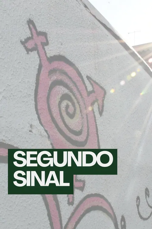 Segundo Sinal poster
