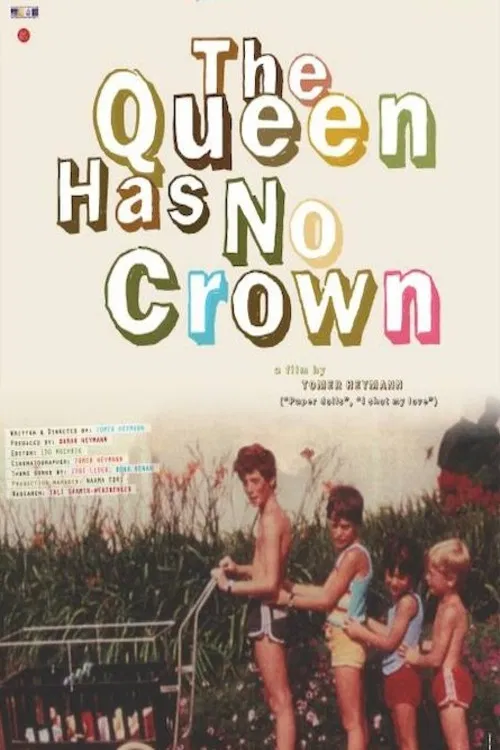 The Queen Has No Crown poster