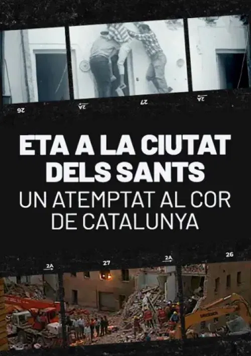 ETA a la ciutat dels sants. Un atemptat al cor de Catalunya poster