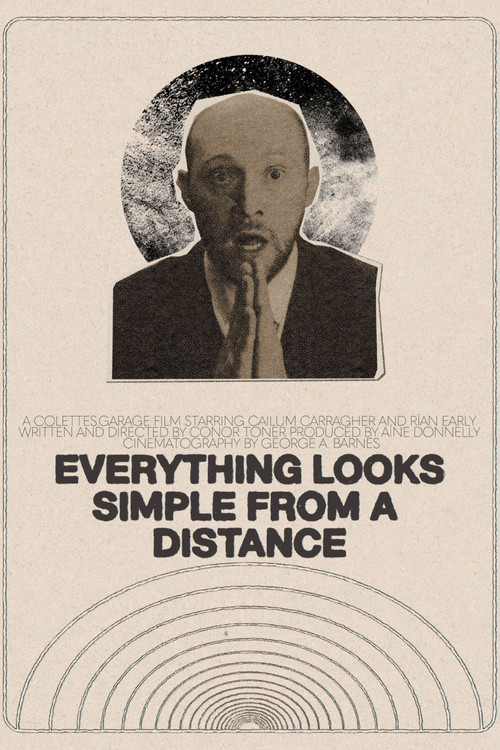 Everything Looks Simple from a Distance poster