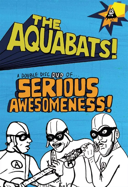 The Aquabats! Sweet Clips That Rip! poster