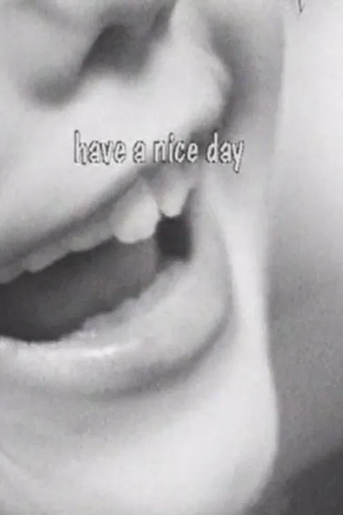 Have A Nice Day Alone poster