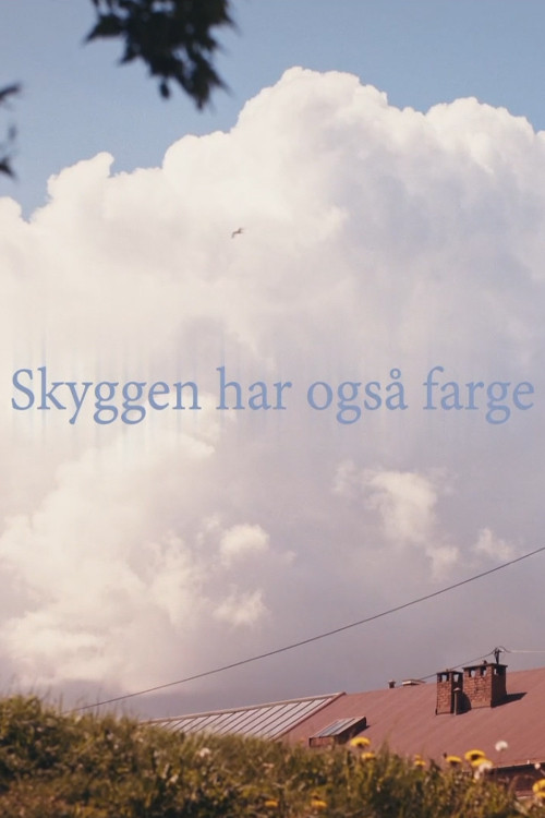 Skyggen har også farge poster