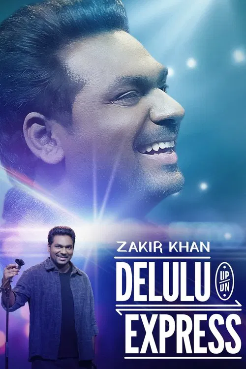 Zakir Khan: Delulu Express poster