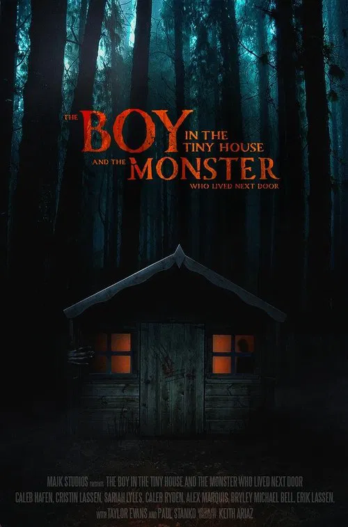 The Boy in the Tiny House and the Monster Who Lived Next Door poster