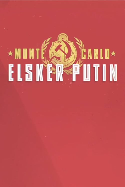 Monte Carlo elsker Putin poster
