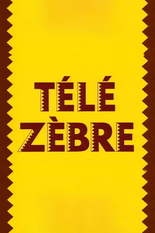 Télé Zèbre poster