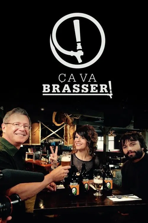 Ça va brasser! poster
