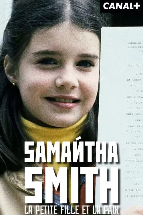 Samantha Smith : la petite fille et la paix ? poster