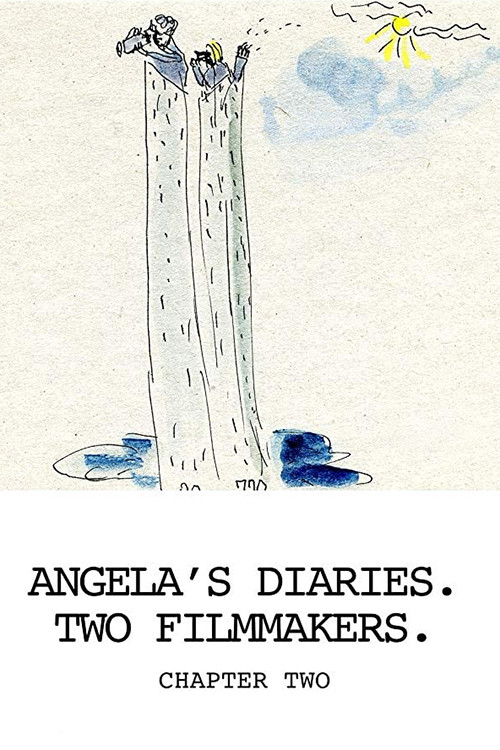 Angela's Diaries. Two Filmmakers. Chapter Two poster