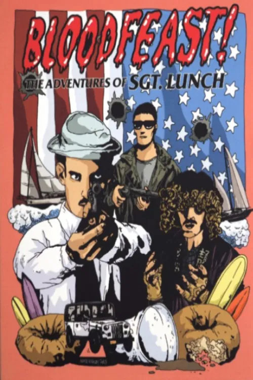 Bloodfeast!: The Adventures of Sgt. Lunch poster
